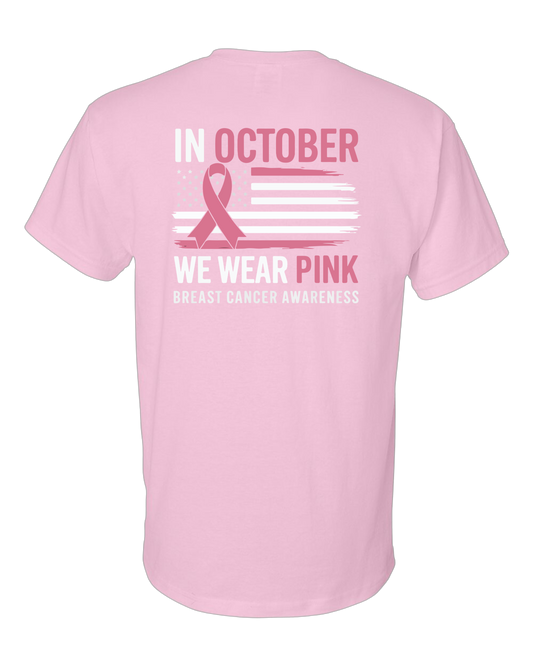 In October we Wear Pink Adult Pink T-shirt