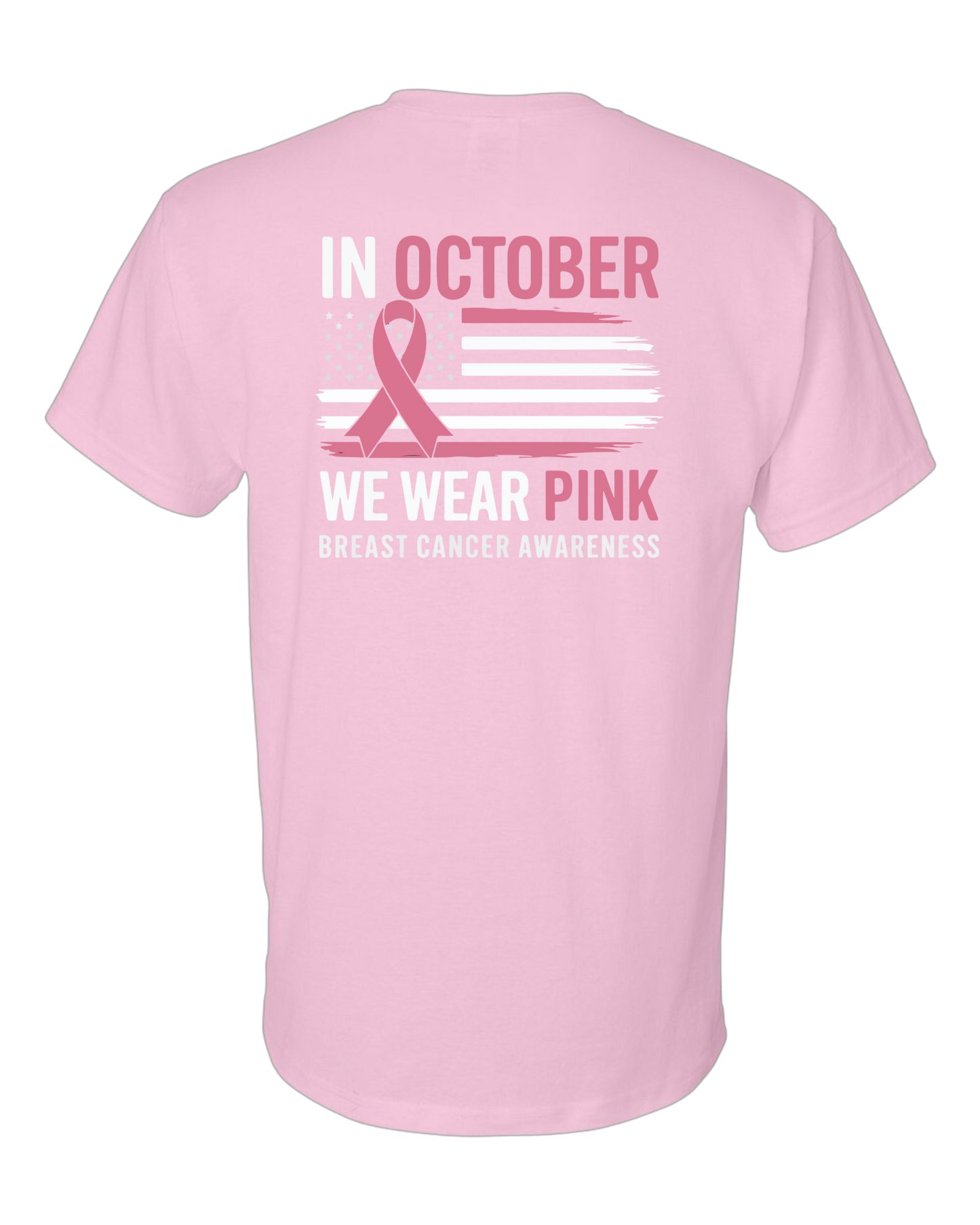 In October we Wear Pink Adult Pink T-shirt